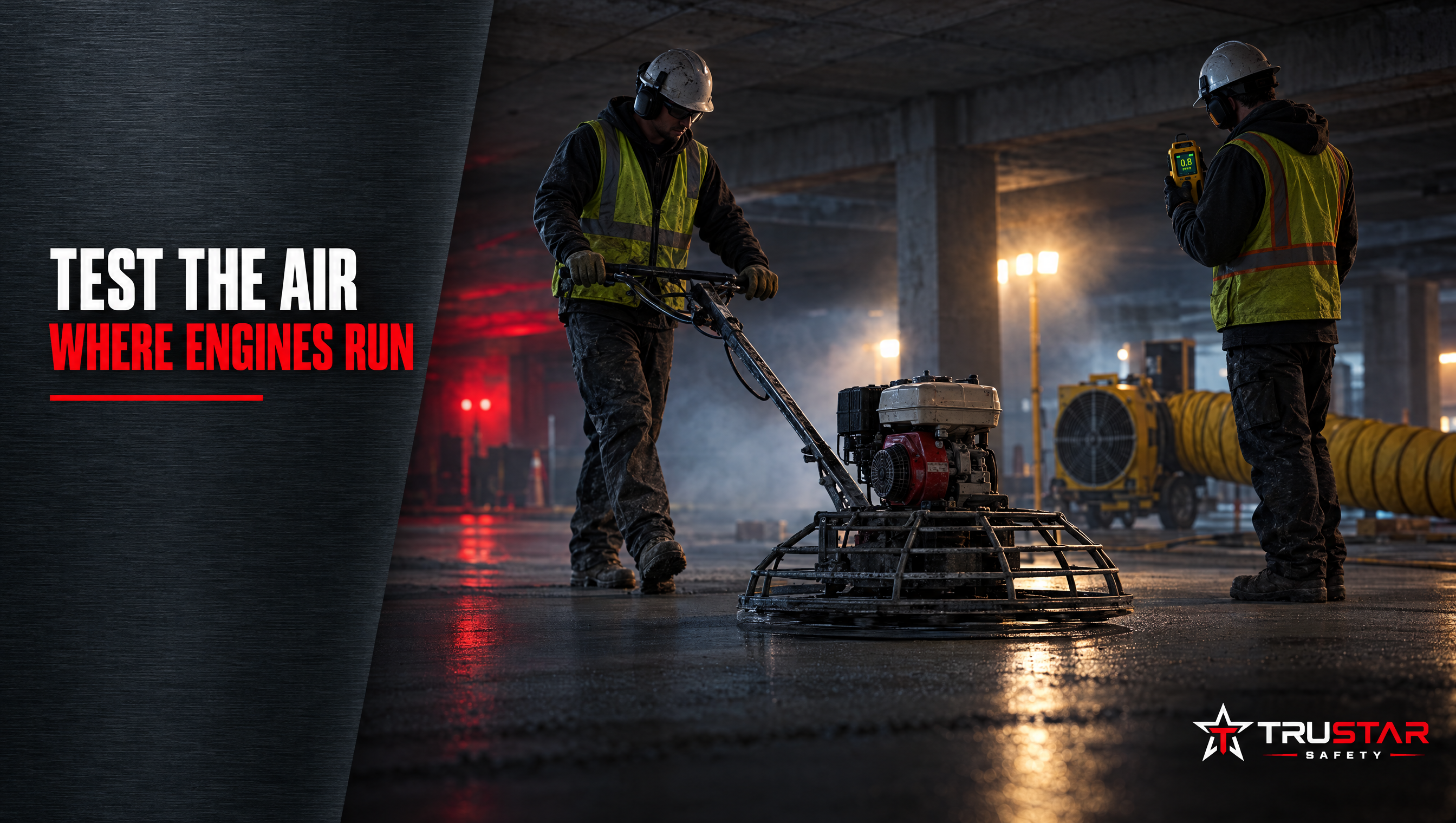 Concrete finisher running a gasoline power trowel on a dark below-grade parkade level while a co-worker holds a portable gas monitor at breathing height beside the machine